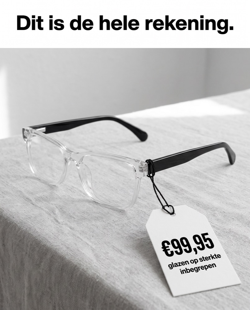 Advertentie: bril met prijskaartje €99,95, glazen op sterkte inbegrepen